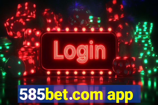 585bet.com app